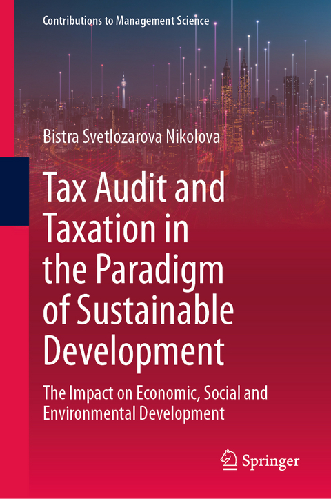 Tax Audit and Taxation in the Paradigm of Sustainable Development - Bistra Svetlozarova Nikolova