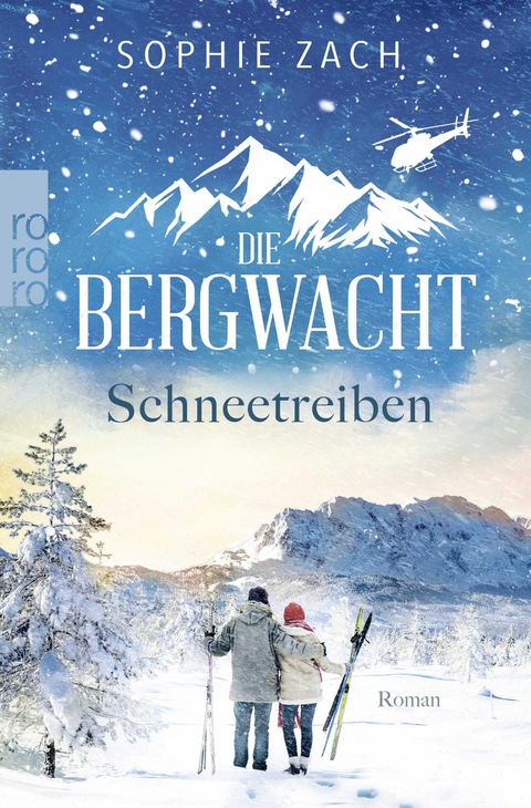 Die Bergwacht: Schneetreiben - Sophie Zach