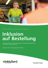 Inklusion auf Bestellung - David Kremer, Sibylle Hermann, Eva Gerstetter, Anna-Maria Evers, Michael Stephan