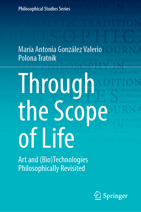 Through the Scope of Life - María Antonia González Valerio, Polona Tratnik