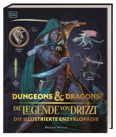 Dungeons & Dragons Die Legende von Drizzt Die illustrierte Enzyklopädie - Michael Witwer