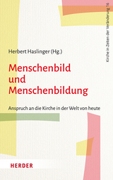 Menschenbild und Menschenbildung - 