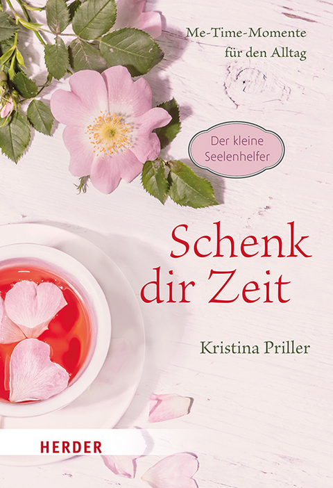 Schenk dir Zeit - Me-Time-Momente für den Alltag - Kristina Priller