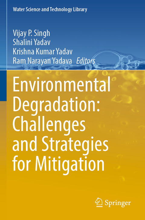 Environmental Degradation: Challenges and Strategies for Mitigation - 