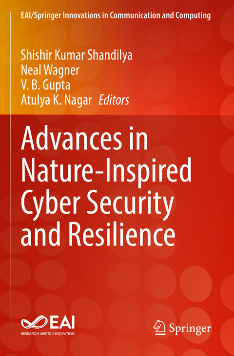 Advances in Nature-Inspired Cyber Security and Resilience - 