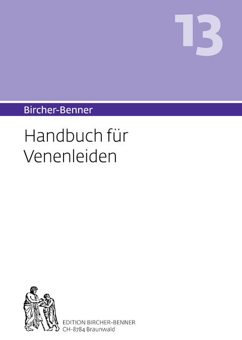 Bircher-Benner Handbuch 13 für Venenleiden - Andres Bircher