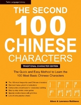 The Second 100 Chinese Characters: Traditional Character Edition - Matthews, Laurence; Matthews, Alison