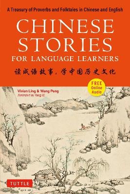 Chinese Stories for Language Learners - Vivian Ling, Wang Peng