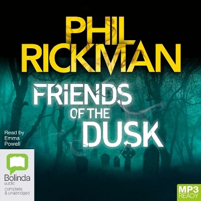 Friends of the Dusk - Phil Rickman