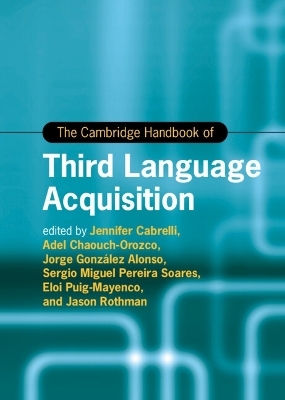 The Cambridge Handbook of Third Language Acquisition - 