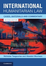 International Humanitarian Law - Tsagourias, Nicholas; Morrison, Alasdair