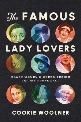 The Famous Lady Lovers - Cookie Woolner