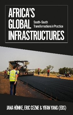 Africa's Global Infrastructures - 