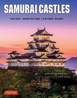 Samurai Castles - Jennifer Mitchelhill, David Green