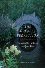 The Greater Perfection - Cabot, Francis H.