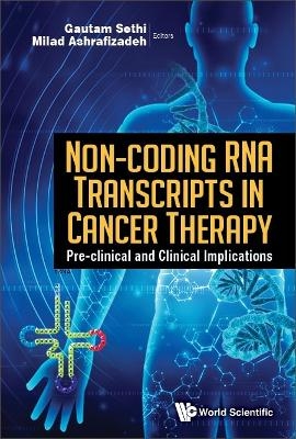 Non-coding Rna Transcripts In Cancer Therapy: Pre-clinical And Clinical Implications - 