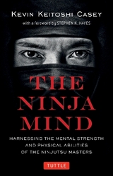 The Ninja Mind - Casey, Kevin Keitoshi