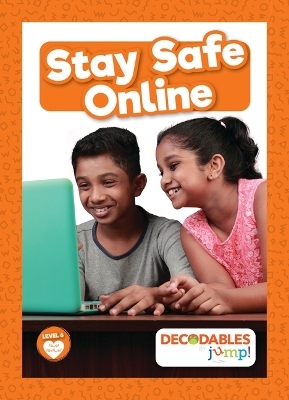 Stay Safe Online - William Anthony