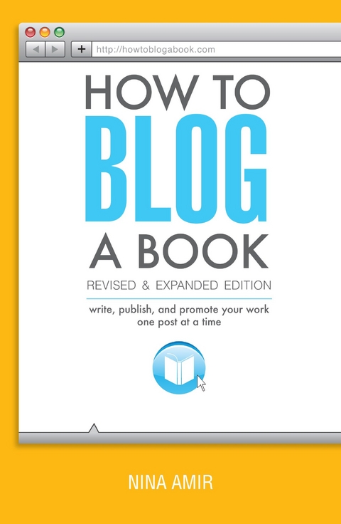 How to Blog a Book Revised and Expanded Edition -  Nina Amir