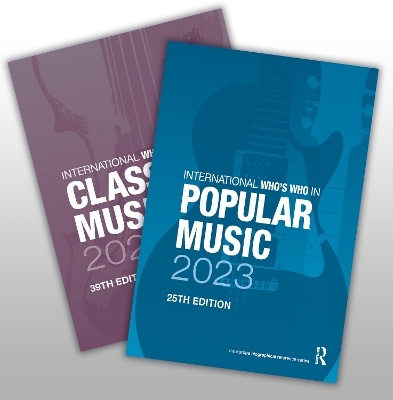 The International Who's Who in Classical/Popular Music Set 2023 - 