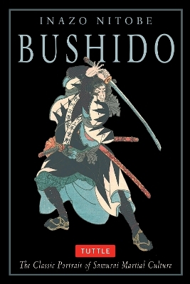 Bushido - Inazo Nitobe