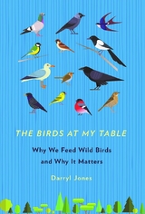 The Birds at My Table - Darryl Jones