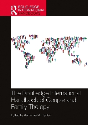 The Routledge International Handbook of Couple and Family Therapy - 