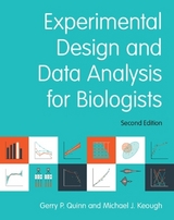 Experimental Design and Data Analysis for Biologists - Quinn, Gerry P.; Keough, Michael J.