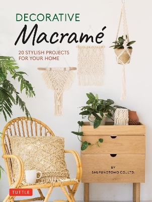 Decorative Macrame - Ltd. Shufunotomo Co.