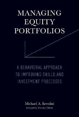 Managing Equity Portfolios - Michael A. Ervolini