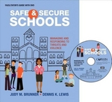 Safe and Secure Schools (Facilitator′s Guide + DVD) - Brunner, Judy M.; Lewis, Dennis K.