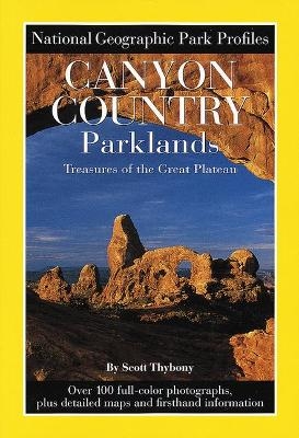 National Geographic Park Profile: Canyon Country Parklands -  National Geographic Society