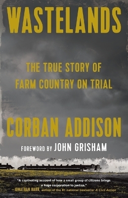 Wastelands - Corban Addison, John Grisham