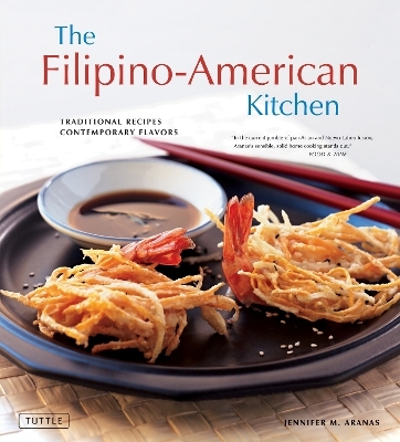 The Filipino-American Kitchen - Jennifer M. Aranas, Brian Briggs