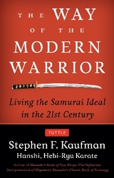 The Way of the Modern Warrior - Kaufman, Stephen F.