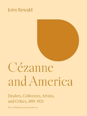 Cézanne and America - John Rewald