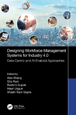 Designing Workforce Management Systems for Industry 4.0 - 