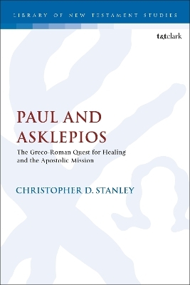 Paul and Asklepios - Professor Emeritus Christopher D. Stanley