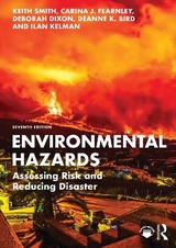 Environmental Hazards - Smith, Keith; Fearnley, Carina J.; Dixon, Deborah; Bird, Deanne K.; Kelman, Ilan