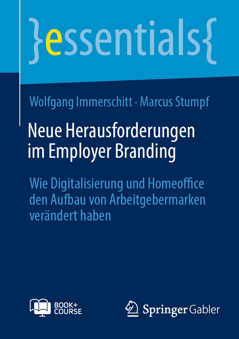 Neue Herausforderungen im Employer Branding - Wolfgang Immerschitt, Marcus Stumpf