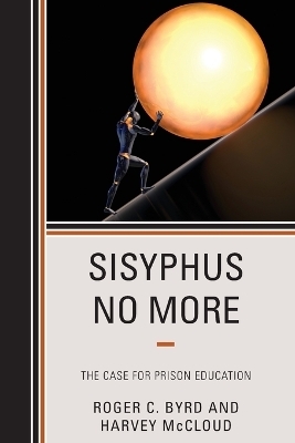 Sisyphus No More - Roger C. Byrd, Harvey McCloud