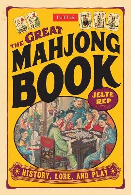 The Great Mahjong Book - Jelte Rep