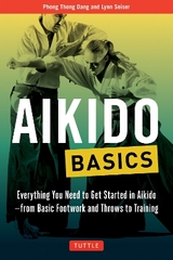 Aikido Basics - Dang, Phong Thong; Seiser, Lynn