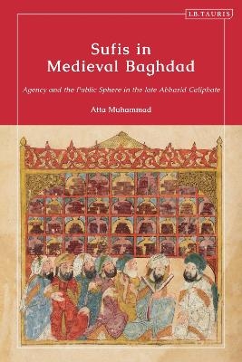 Sufis in Medieval Baghdad - Atta Muhammad