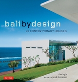 Bali By Design - Inglis, Kim; Termansen, Jacob