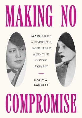 Making No Compromise - Holly A. Baggett