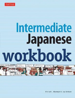 Intermediate Japanese Workbook - Michael L. Kluemper, Lisa Berkson