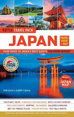 Japan Travel Guide + Map: Tuttle Travel Pack - Rob Goss, Judith Clancy