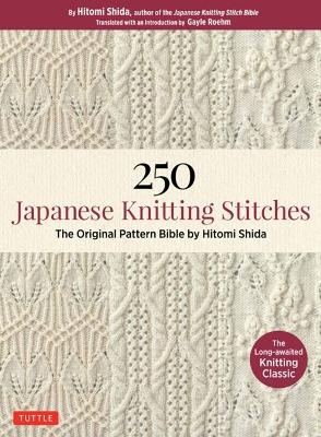 250 Japanese Knitting Stitches - Hitomi Shida