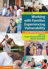 Working with Families Experiencing Vulnerability - Heward-Belle, Susan; Tsantefski, Menka